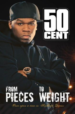 50 Cent - From Pieces to Weight: Once Upon a Time in Southside, Queens