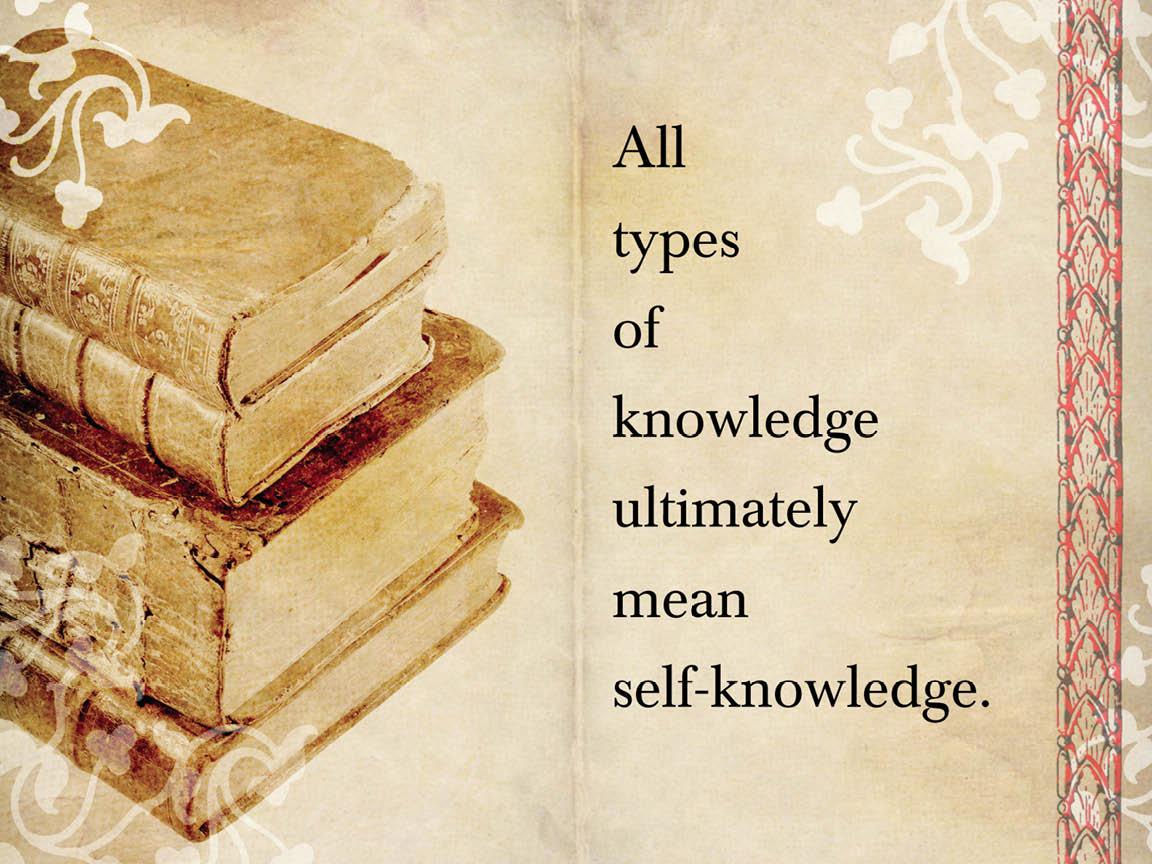 All types of knowledge ultimately means self-knowledge Whenever I look - photo 6