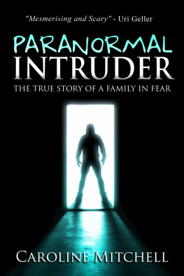 Caroline Mitchell - Paranormal Intruder