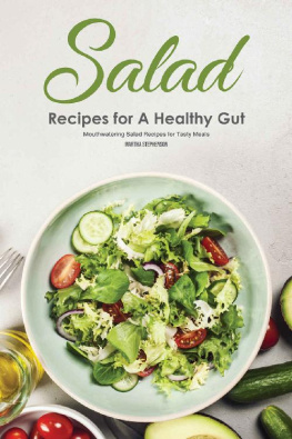 Martha Stephenson Salad Recipes for A Healthy Gut Mouthwatering Salad Recipes for Tasty Meals