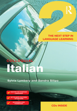 Sylvia Lymbery - Colloquial Italian 2: The Next Step in Language Learning