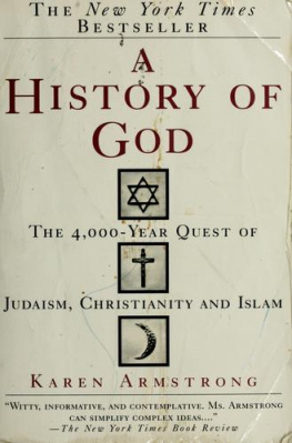 Karen Armstrong - A History of God: the 4000-year quest of Judaism, Christianity, and Islam