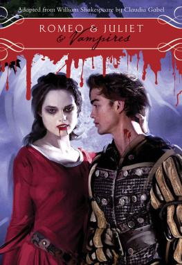 William Shakespeare - Romeo & Juliet & Vampires