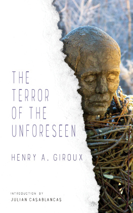 Henry A. Giroux The Terror of the Unforeseen