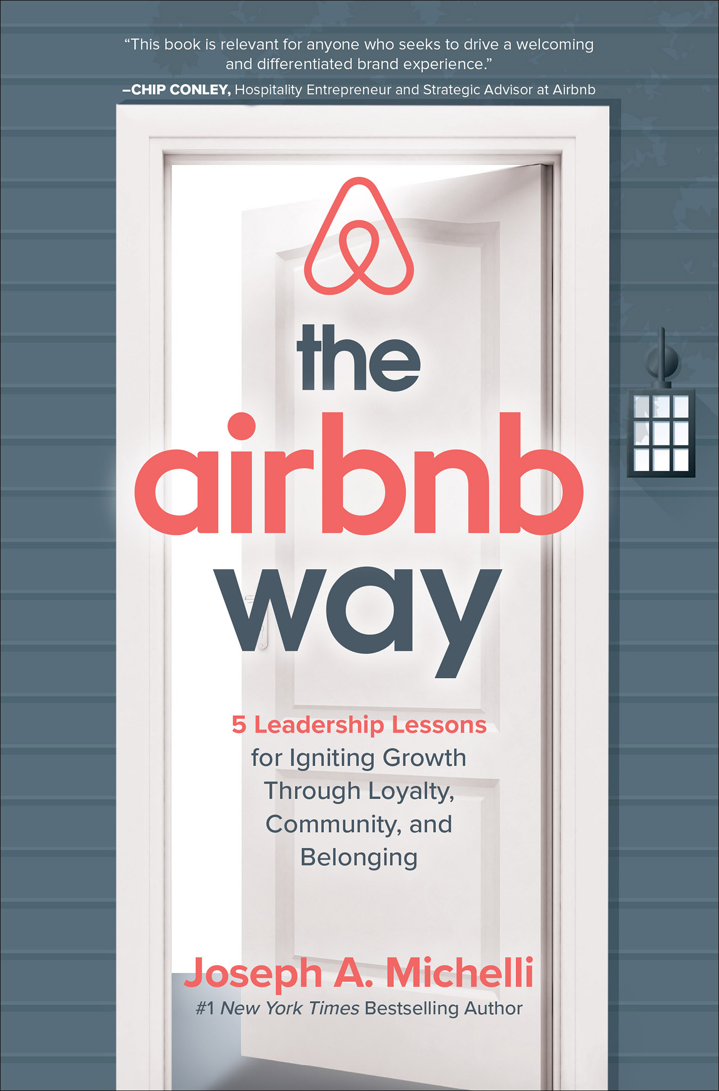 Praise for The Airbnb Way The Airbnb Way explores the how of hospitality It - photo 1