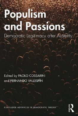 Paolo Cossarini - Populism and Passions: Democratic Legitimacy after Austerity