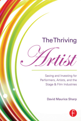 David Sharp - The Thriving Artist: Saving and Investing for Performers, Artists, and the Stage & Film Industries