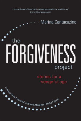 Marina Cantacuzino - The Forgiveness Project