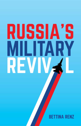 Bettina Renz Russia’s Military Revival
