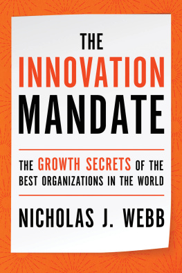 Nicholas J. Webb - The Innovation Mandate: The Growth Secrets of the Best Organizations in the World
