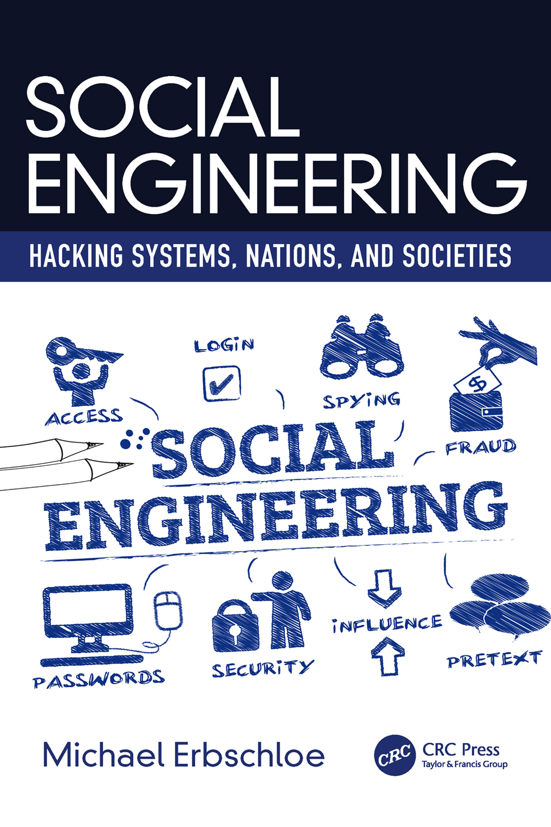 Social Engineering Hacking Systems Nations and Societies Social Engineering - photo 1