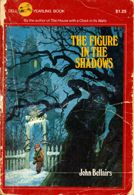 John Bellairs The Figure In the Shadows (Lewis Barnavelt 02)