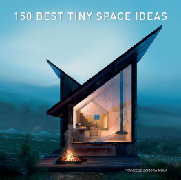 Francesc Zamora 150 Best Tiny Space Ideas