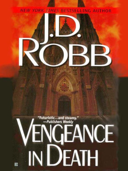 J D Robb - Vengeance in Death