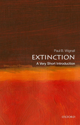 Paul B. Wignall - Extinction: A Very Short Introduction