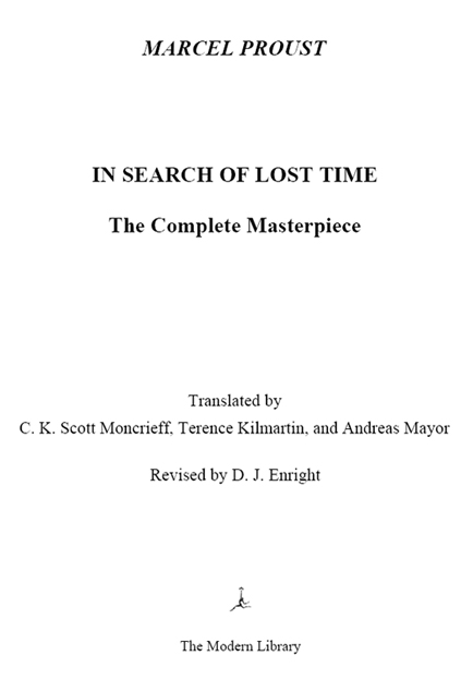 A Modern Library eBook Edition In Search of Lost Time Volume I copyright 1981 - photo 2