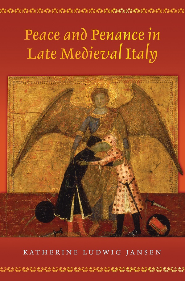 Peace and Penance in Late Medieval Italy - image 1