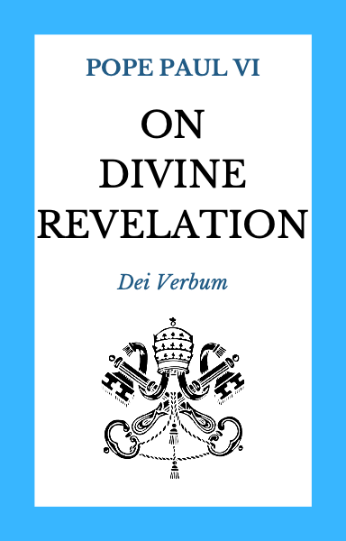 Dogmatic Constitution on Divine Revelation DEI VERBUM Solemnly Promulgated by - photo 1