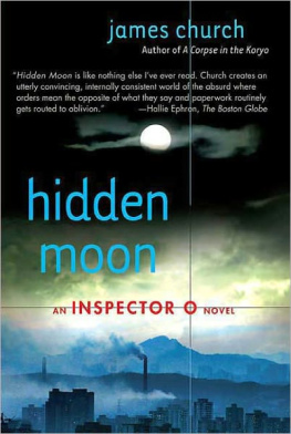 James Church - Hidden Moon: An Inspector O Novel (Inspector O Novels)