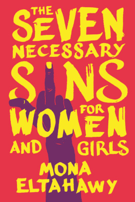 Mona Eltahawy The Seven Necessary Sins for Women and Girls