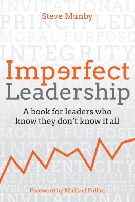 Steve Munby - Imperfect Leadership: A book for leaders who know they don’t know it all