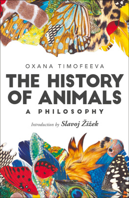 Oxana Timofeeva The History of Animals: A Philosophy