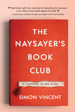 Simon Vincent - The Naysayer’s Book Club: 26 Singaporeans You Need To Know