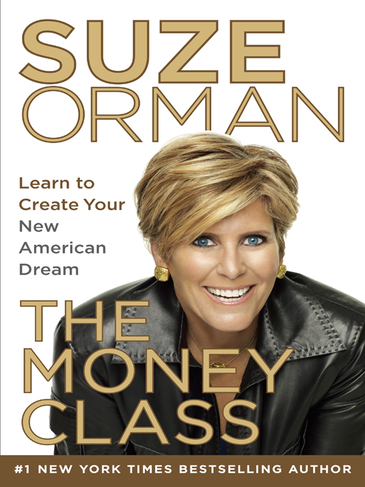 ALSO BY SUZE ORMAN Youve Earned It Dont Lose It The 9 Steps to Financial - photo 1