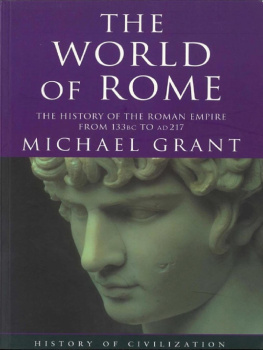 Michael Grant - World Of Rome