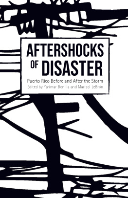 Yarimar Bonilla - Aftershocks of Disaster: Puerto Rico Before and After the Storm