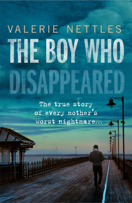 Valerie Nettles The Boy Who Disappeared