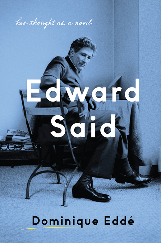 Edward Said - His Thought as a Novel - image 1