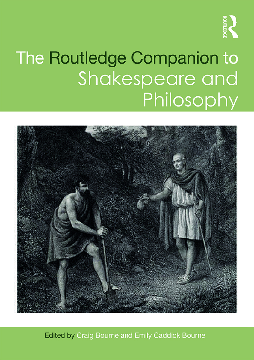 THE ROUTLEDGE COMPANION TO SHAKESPEARE AND PHILOSOPHY Iagos I am not what I am - photo 1