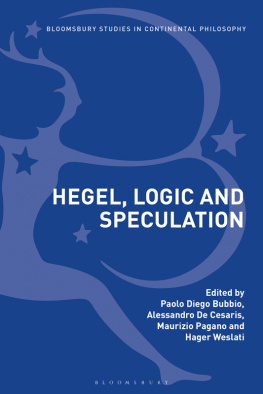 Paolo Diego Bubbio - Hegel, Logic and Speculation