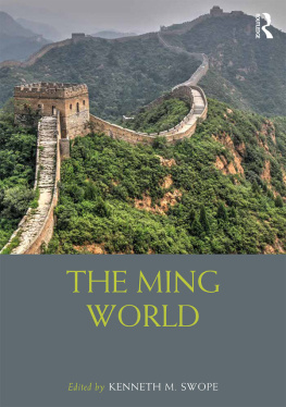 Kenneth M. Swope - The Ming World