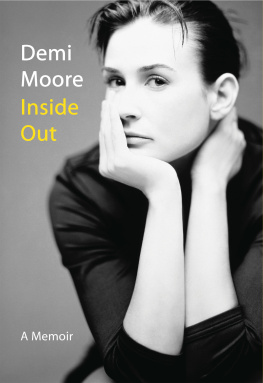 Demi Moore Inside Out