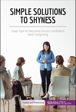 50Minutes.com - Simple Solutions to Shyness: Easy tips to become more confident and outgoing