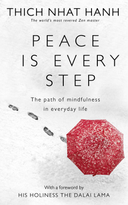 Thich Nhat Hanh - Peace Is Every Step: the Path of Mindfulness in Everyday Life