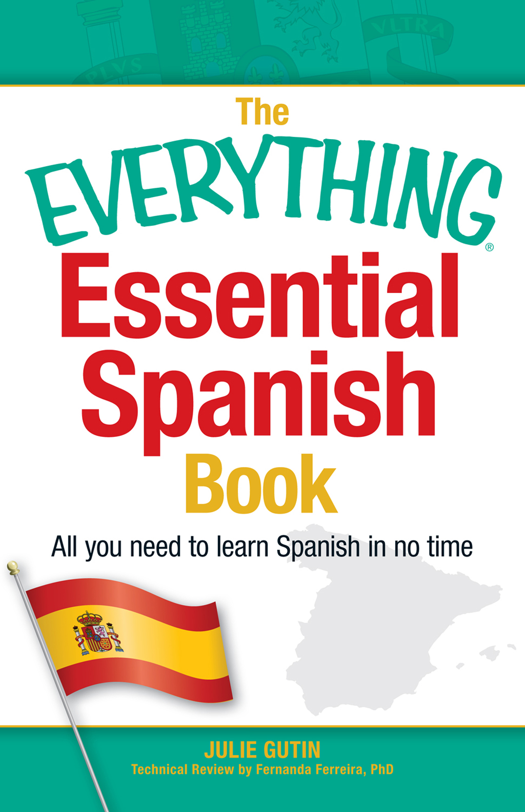 THE ESSENTIAL SPANISH BOOK All you need to learn Spanish in no time - photo 1