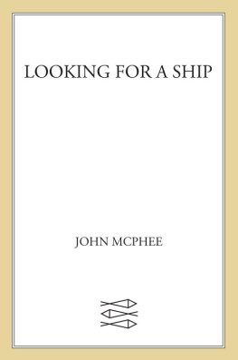 John McPhee - Looking for a Ship