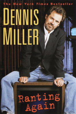 Dennis Miller - Ranting Again