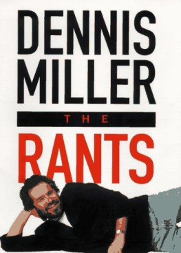 Dennis Miller - Rants