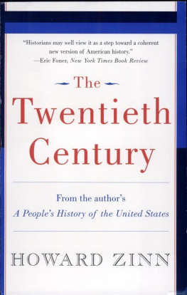 Howard Zinn - The Twentieth Century: A Peoples History