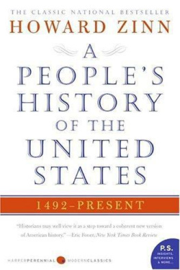 Howard Zinn A peoples history of the united states: 1492-Present