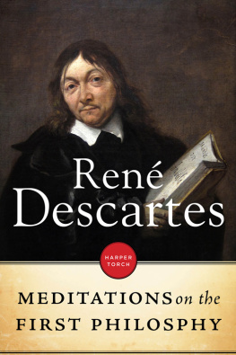 Rene Descartes Meditations on the First Philosophy