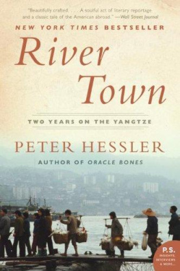 Peter Hessler River Town: Two Years on the Yangtze