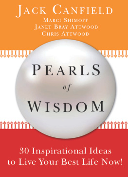 Attwood Chris Pearls of Wisdom: 30 Inspirational Ideas to Live your Best Life Now!