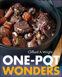 Clifford A. Wright One-Pot Wonders