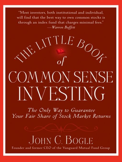 The little book of common sense investing the only way to guarantee your fair share of market returns - image 1