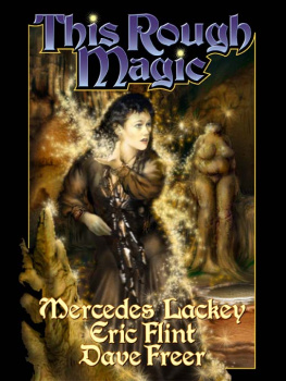 Mercedes Lackey This Rough Magic (Heirs of Alexandria, #2)